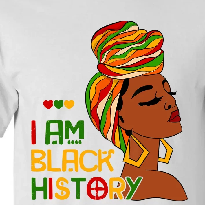 I Am Black History Month African American Tall T-Shirt