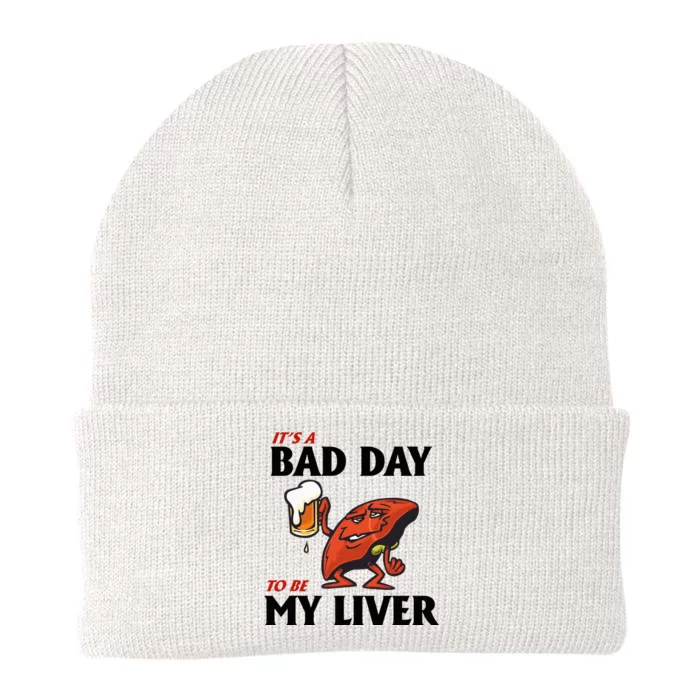 It’S A Bad Day To Be My Liver Knit Cap Winter Beanie