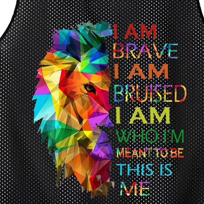 I am brave i am bruised i am who i'm meant to be this is me Mesh Reversible Basketball Jersey Tank