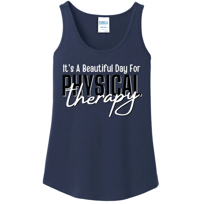 It's A Beautiful Day For Physical Therapy Ladies Essential Tank