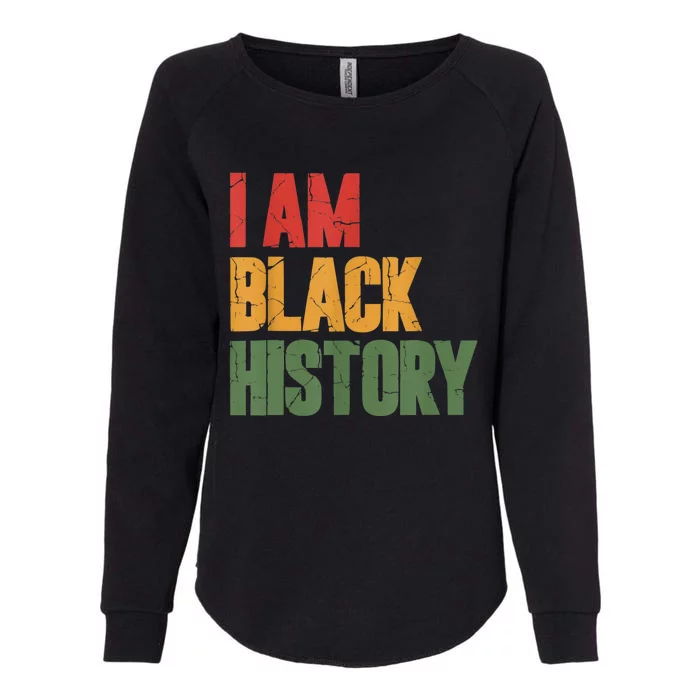 I Am Black History Womens California Wash Sweatshirt