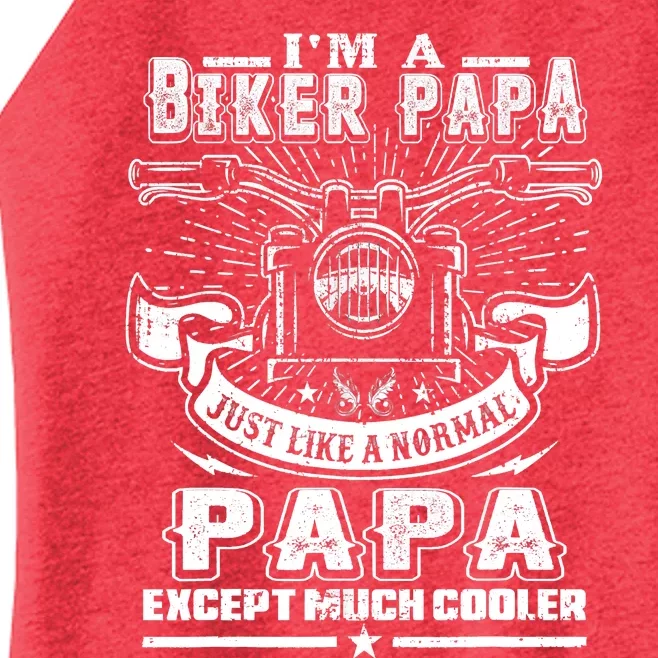 I'm A Biker Papa Funny Motorcycle Rider Grandpa Father's Da Women’s Perfect Tri Rocker Tank