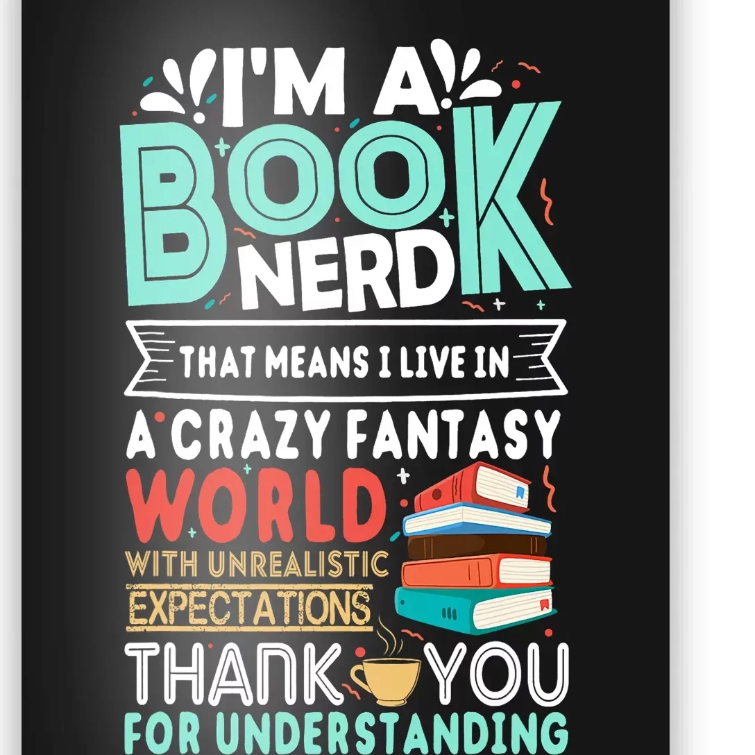 Im A Book Nerd Funny Reading Gifts For Book Lovers Poster