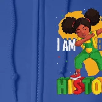 I Am Black History Women Black History Month Full Zip Hoodie