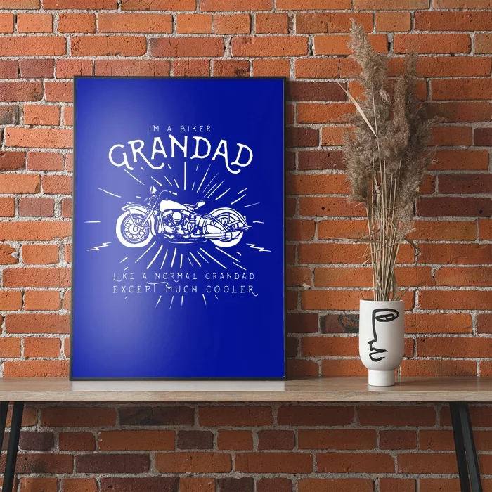 Im A Biker Grandad Like Normal But Cooler Poster