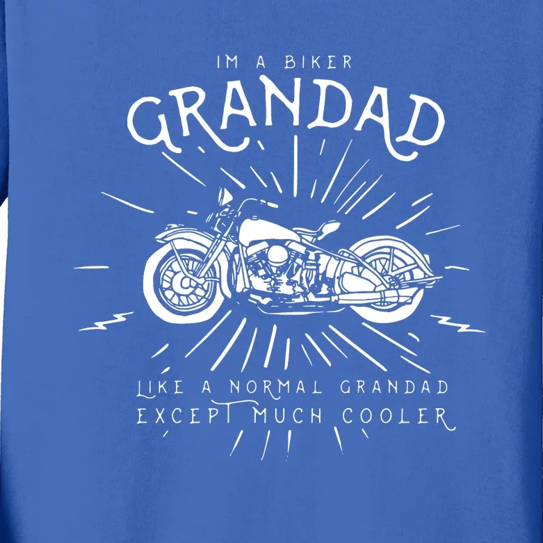 Im A Biker Grandad Like Normal But Cooler Kids Long Sleeve Shirt