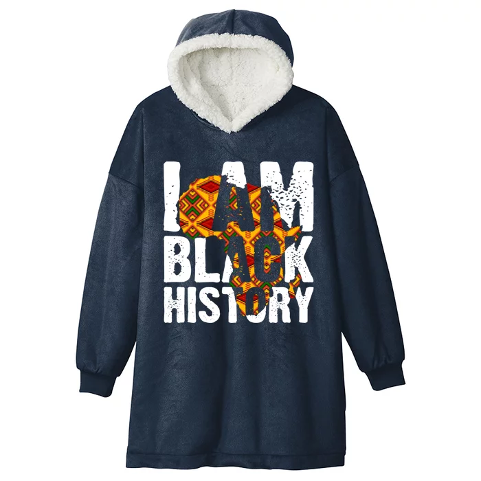 I Am Black History Month Melanin African Map Juneteenth Cool Gift Hooded Wearable Blanket