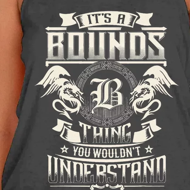 ItS A Bounds Thing You WouldnT Understand Family Name Women's Knotted Racerback Tank