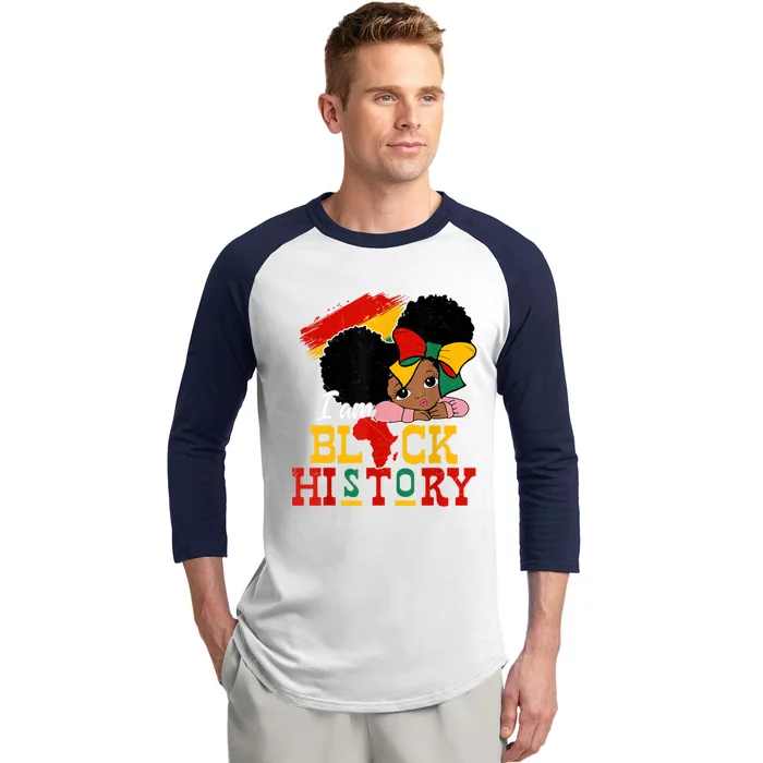 I Am Black History Month Black Melanin Meaningful Gift Baseball Sleeve Shirt