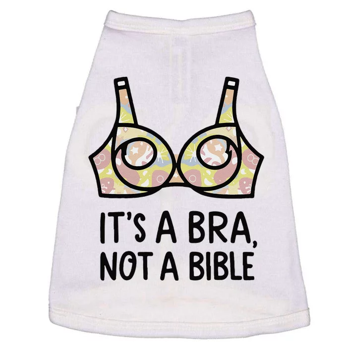 Its A Bra Not A Bible Doggie Tank