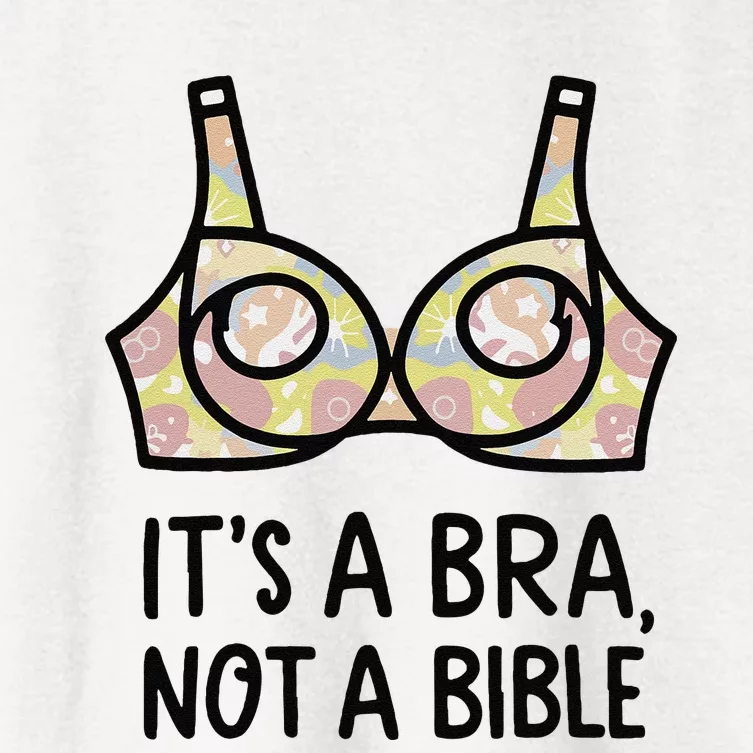 Its A Bra Not A Bible Women's Crop Top Tee