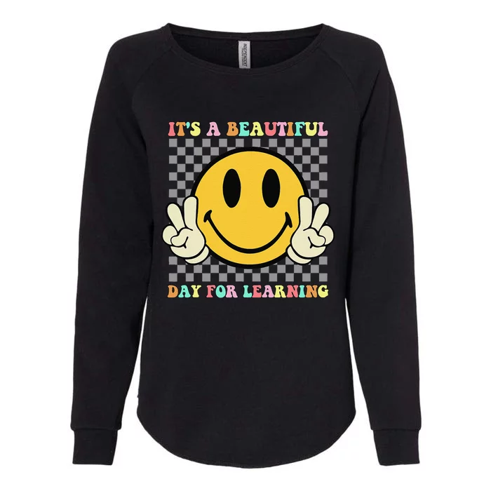 ItS A Beautiful Day For Learning Retro Groovy Teacher Womens California Wash Sweatshirt