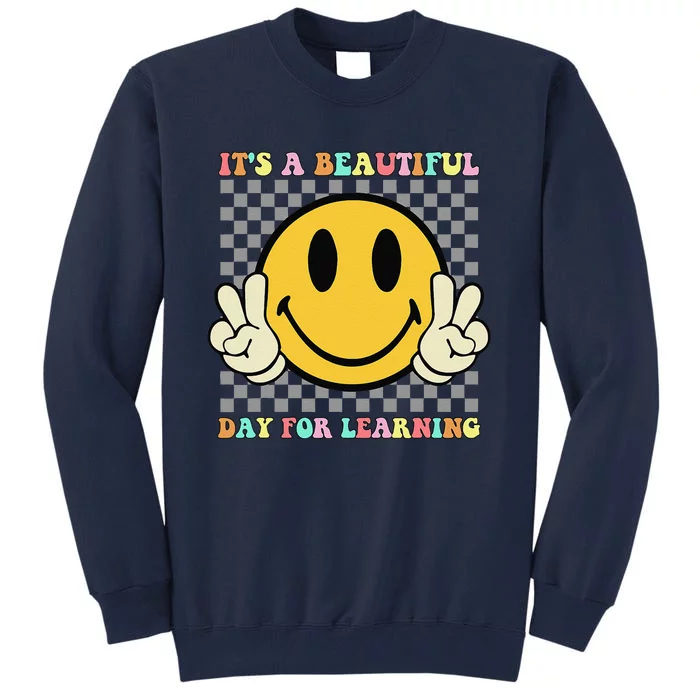 ItS A Beautiful Day For Learning Retro Groovy Teacher Tall Sweatshirt