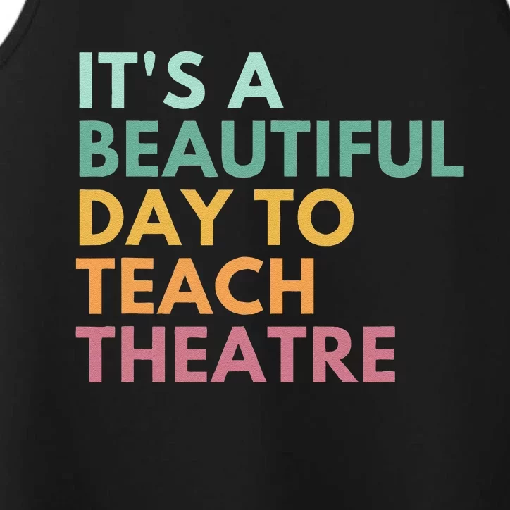 ItS A Beautiful Day Teach Theatre Drama Teacher Performance Tank