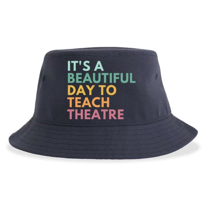 ItS A Beautiful Day Teach Theatre Drama Teacher Sustainable Bucket Hat