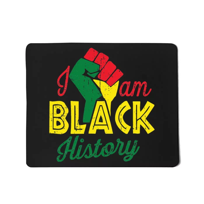 I Am Black History Month African American Pride Celebration Mousepad