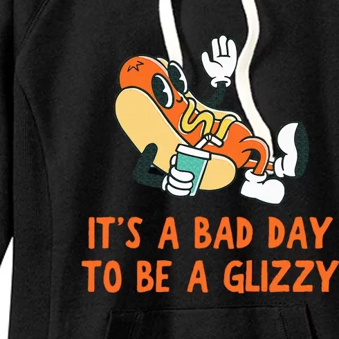 It’S A Bad Day To Be A Glizzy 4th Of July Hot Dog Lovers Women's Fleece Hoodie