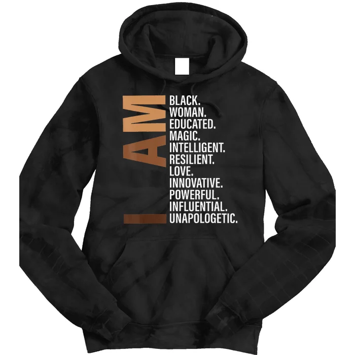 I Am Black Woman Black History Month Unapologetically Tie Dye Hoodie