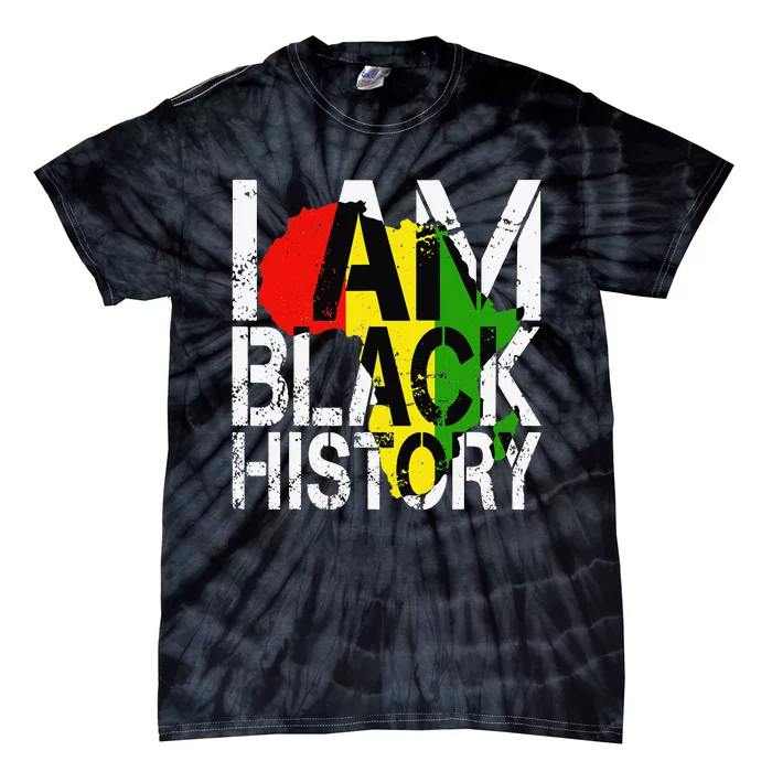 I Am Black History  Black History Month Juneteenth Tie-Dye T-Shirt