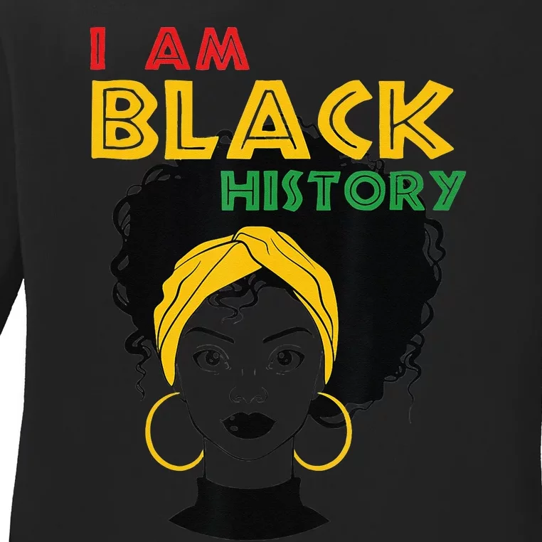 I am Black History  Afro Love African American Ladies Long Sleeve Shirt