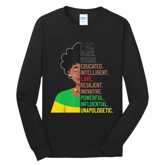 I Am Black Woman Educated Unapologetic African Tall Long Sleeve T-Shirt