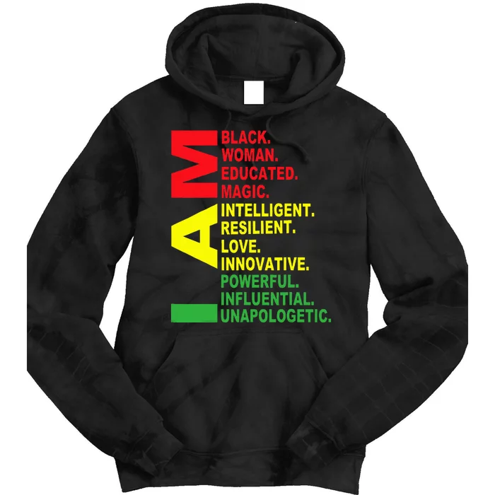 I Am Black Woman Black History Month Unapologetically Tie Dye Hoodie