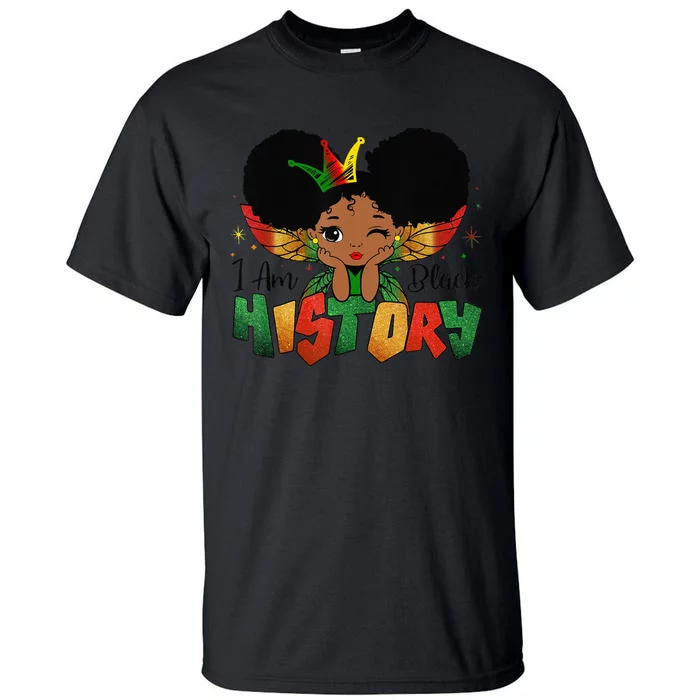 I Am Black History Month African American Queen Tall T-Shirt