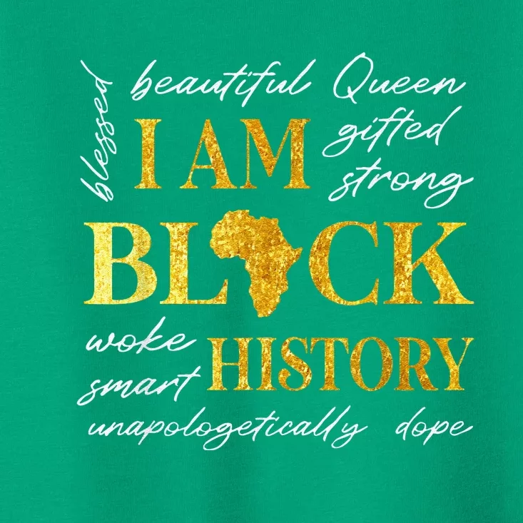 I Am Black History Month African American Toddler T-Shirt