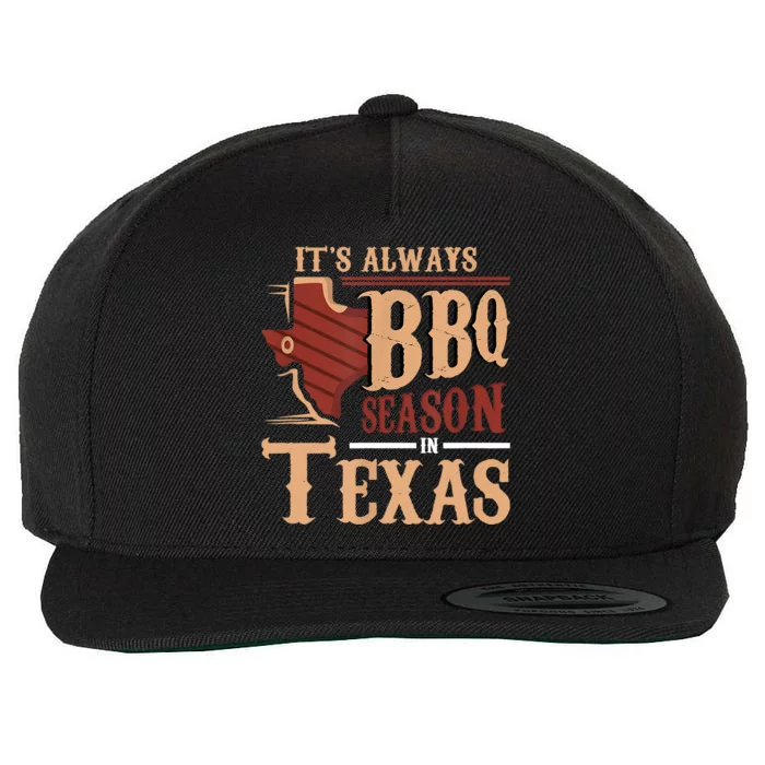 Its Always BBQ Season In Texas Barbecue Wool Snapback Cap