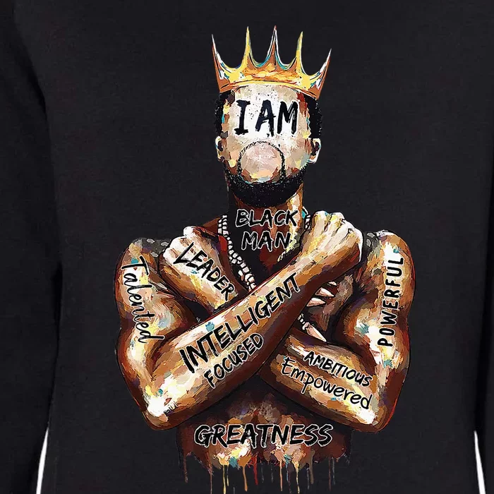 I Am Black Man King Powerful Dad Afro Melanin Black History Womens California Wash Sweatshirt