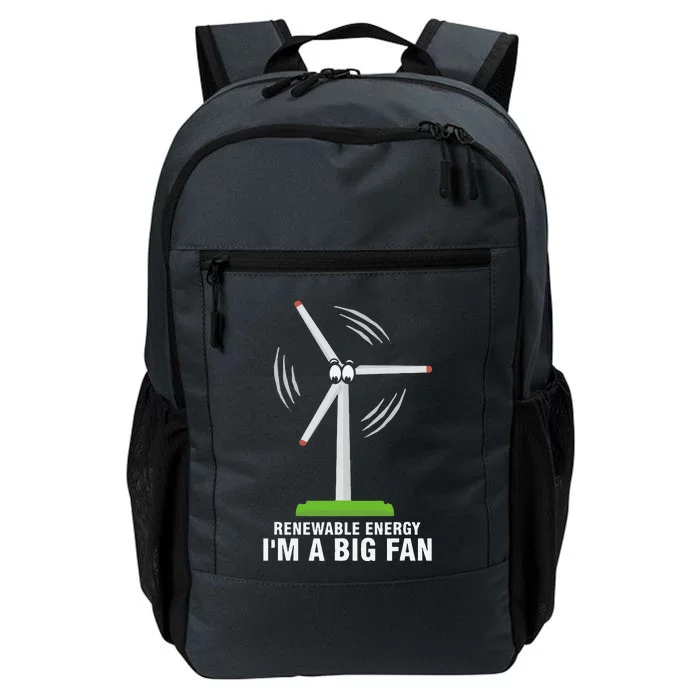 I'm A Big Fan Renewable Energy Wind Mill Earth Day Daily Commute Backpack