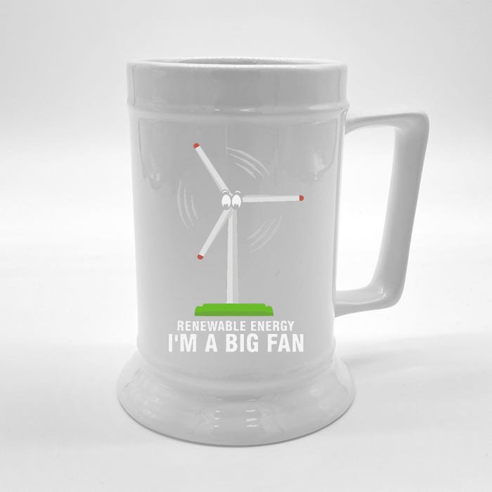 I'm A Big Fan Renewable Energy Wind Mill Earth Day Front & Back Beer Stein