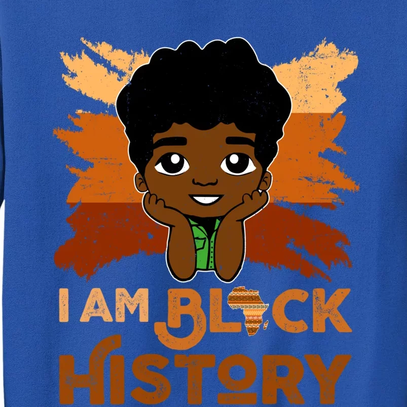 I Am Black Historyjuneteenth Black History Month Funny Gift Tall Sweatshirt