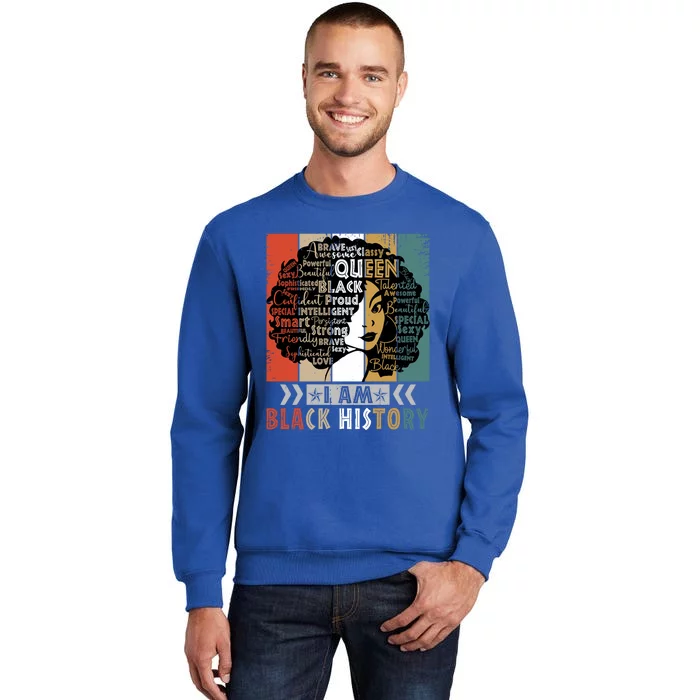 I Am Black History Month Juneteenth Melanin African Gift Sweatshirt