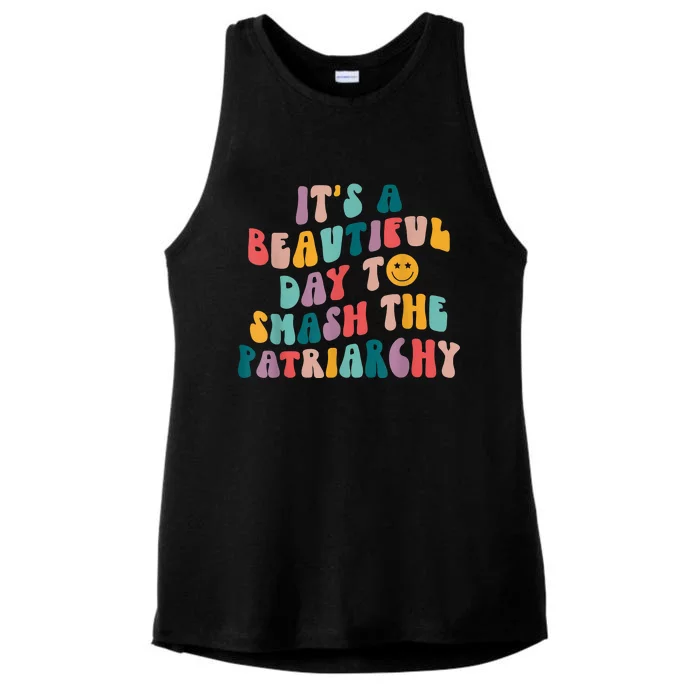 It's A Beautiful Day To Smash The Patriarchy Funny Feminism Ladies Tri-Blend Wicking Tank