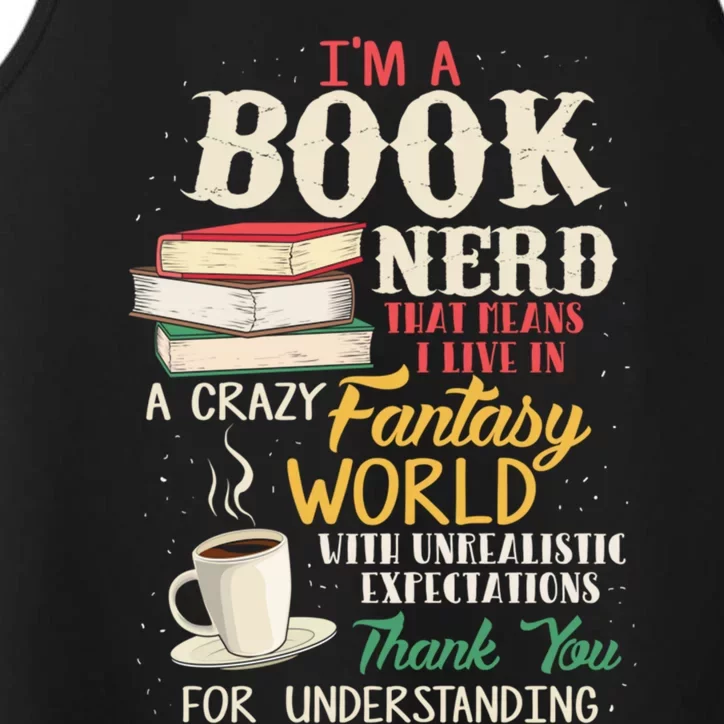 I'm A Book Nerd Gift Book Lover Gift Literature Funny Gift Performance Tank