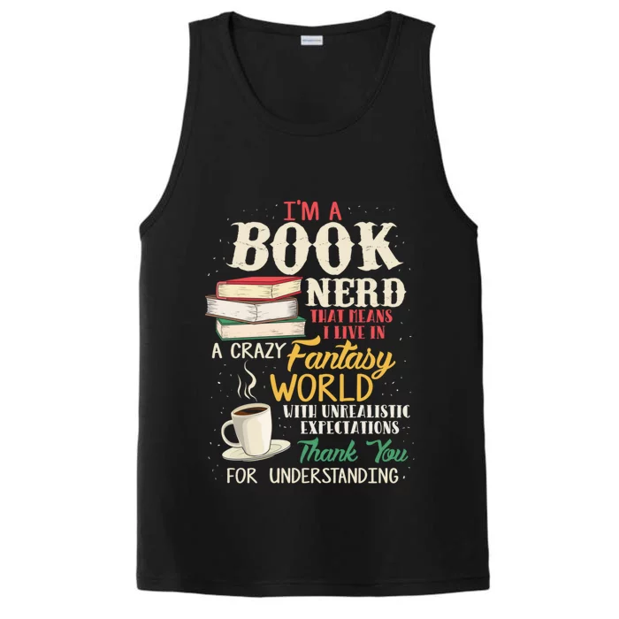 I'm A Book Nerd Gift Book Lover Gift Literature Funny Gift Performance Tank