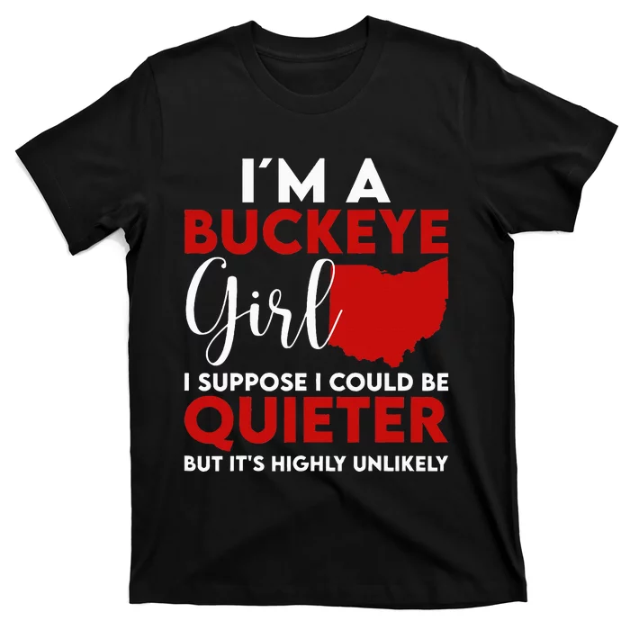 Im A Buckeye Girl Ohio State T-Shirt