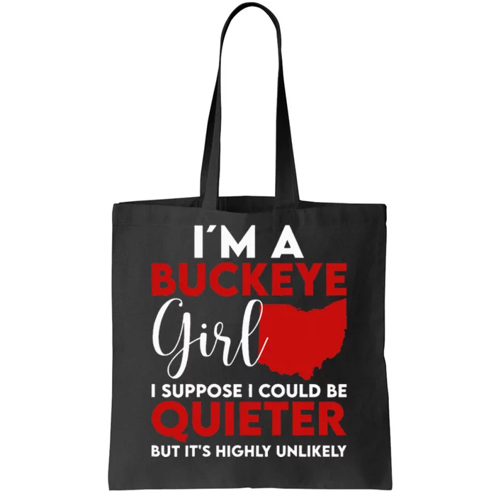 Im A Buckeye Girl Ohio State Tote Bag