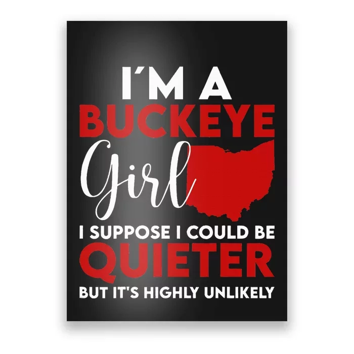 Im A Buckeye Girl Ohio State Poster