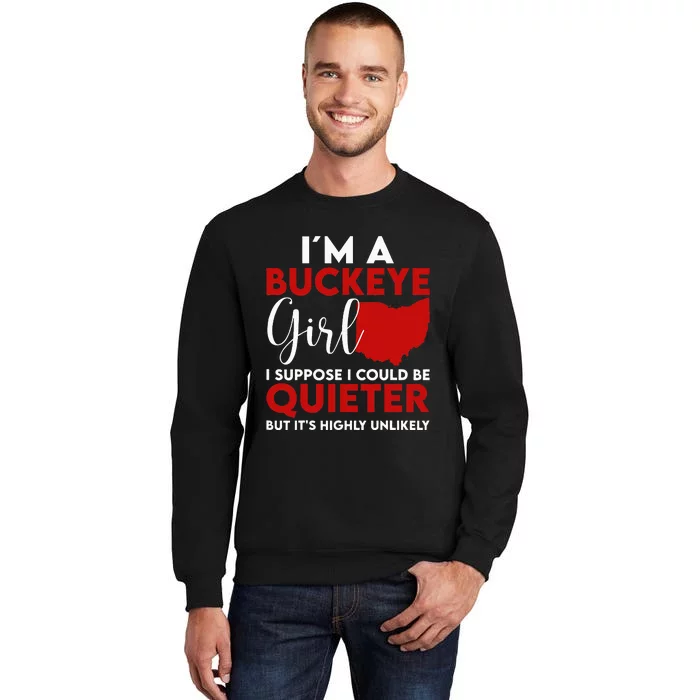 Im A Buckeye Girl Ohio State Tall Sweatshirt