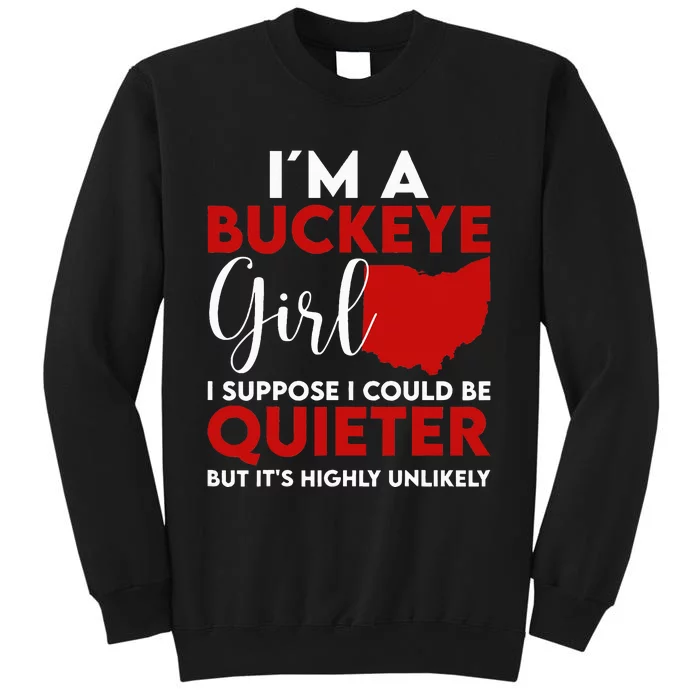 Im A Buckeye Girl Ohio State Tall Sweatshirt