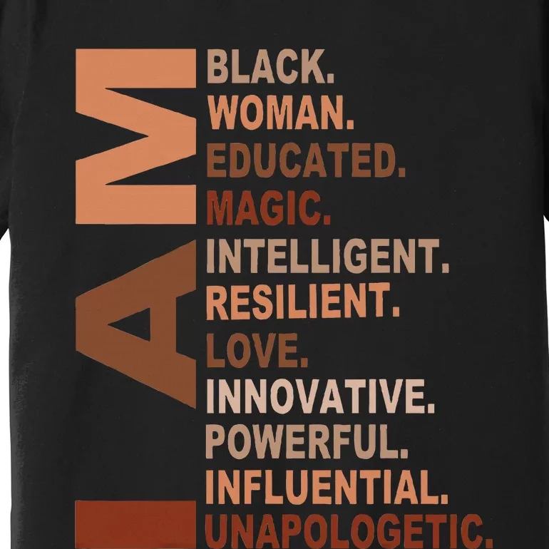 I Am Black Woman Black History Month Unapologetically Premium T-Shirt