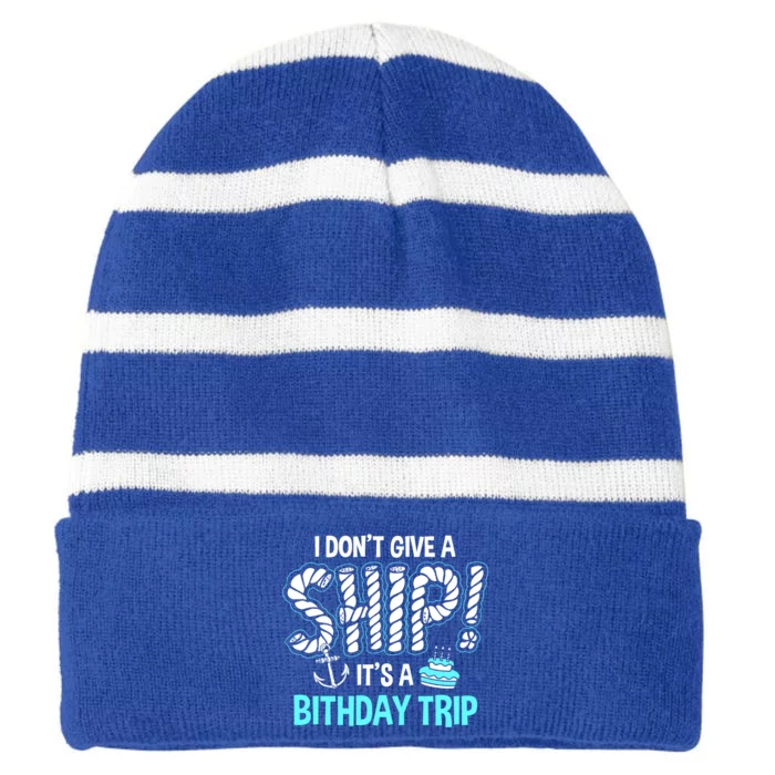 It's A Birthday Trip Cruise Ship Wear Anniversary Family Tee Funny Gift Striped Beanie with Solid Band