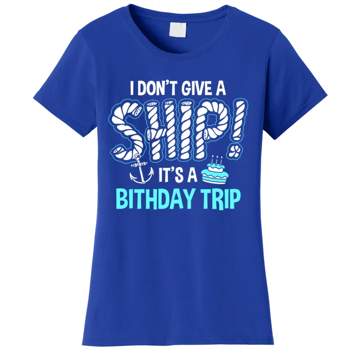 It's A Birthday Trip Cruise Ship Wear Anniversary Family Tee Funny Gift Women's T-Shirt