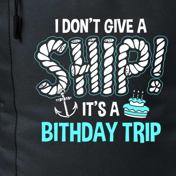 It's A Birthday Trip Cruise Ship Wear Anniversary Family Tee Funny Gift Daily Commute Backpack