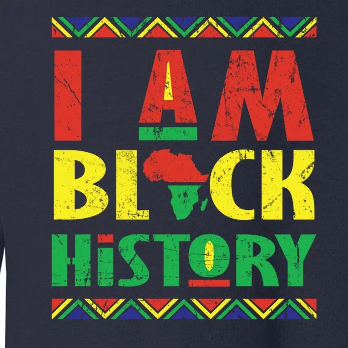 I Am Black History African American Pride Toddler Sweatshirt