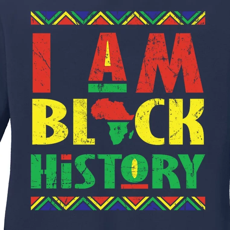 I Am Black History African American Pride Ladies Long Sleeve Shirt