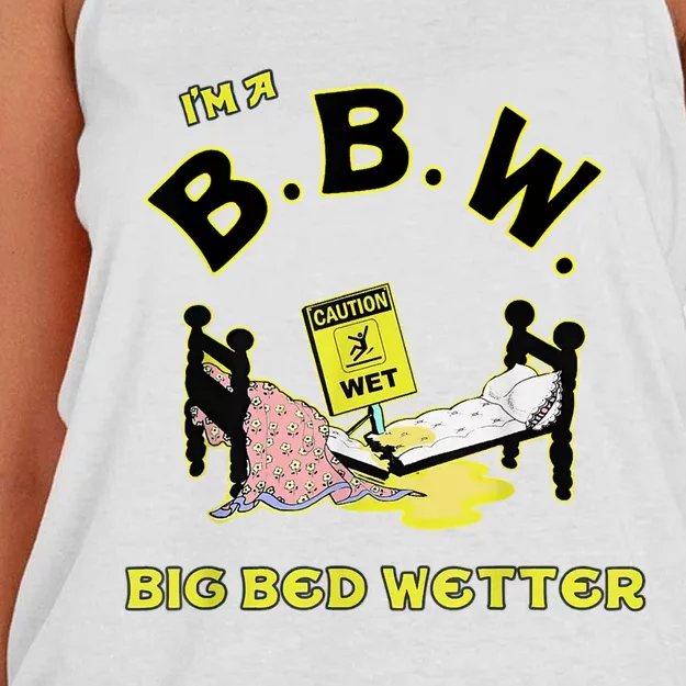 I'm A BBW, Big Bed Wetter, Meme Reaction Meme Tee Women's Knotted Racerback Tank