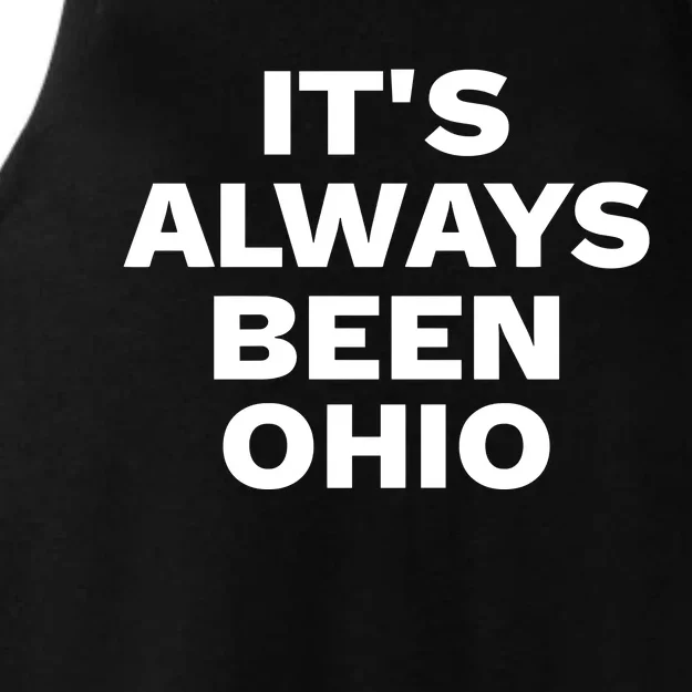 ItS Always Been Ohio Ladies Tri-Blend Wicking Tank